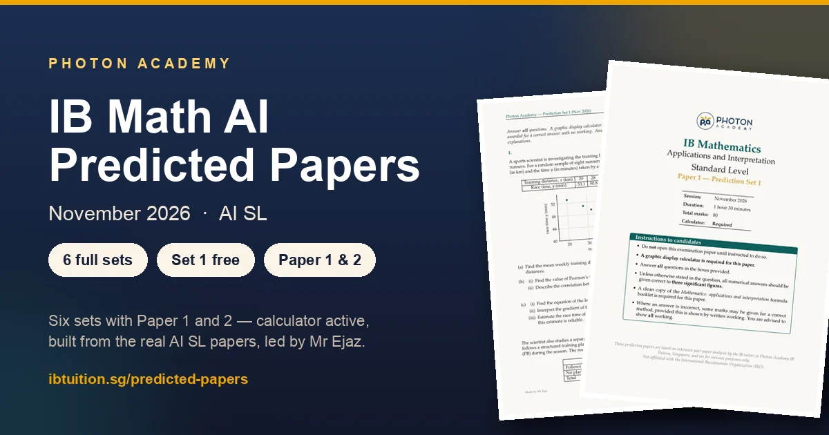 Photon Academy IB Math AI SL predicted papers for November 2026 — six sets, Paper 1 and 2, with mark schemes