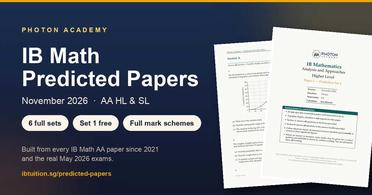 Photon Academy IB Math AA HL and AA SL predicted papers for November 2026 — six sets with mark schemes
